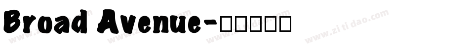 Broad Avenue字体转换